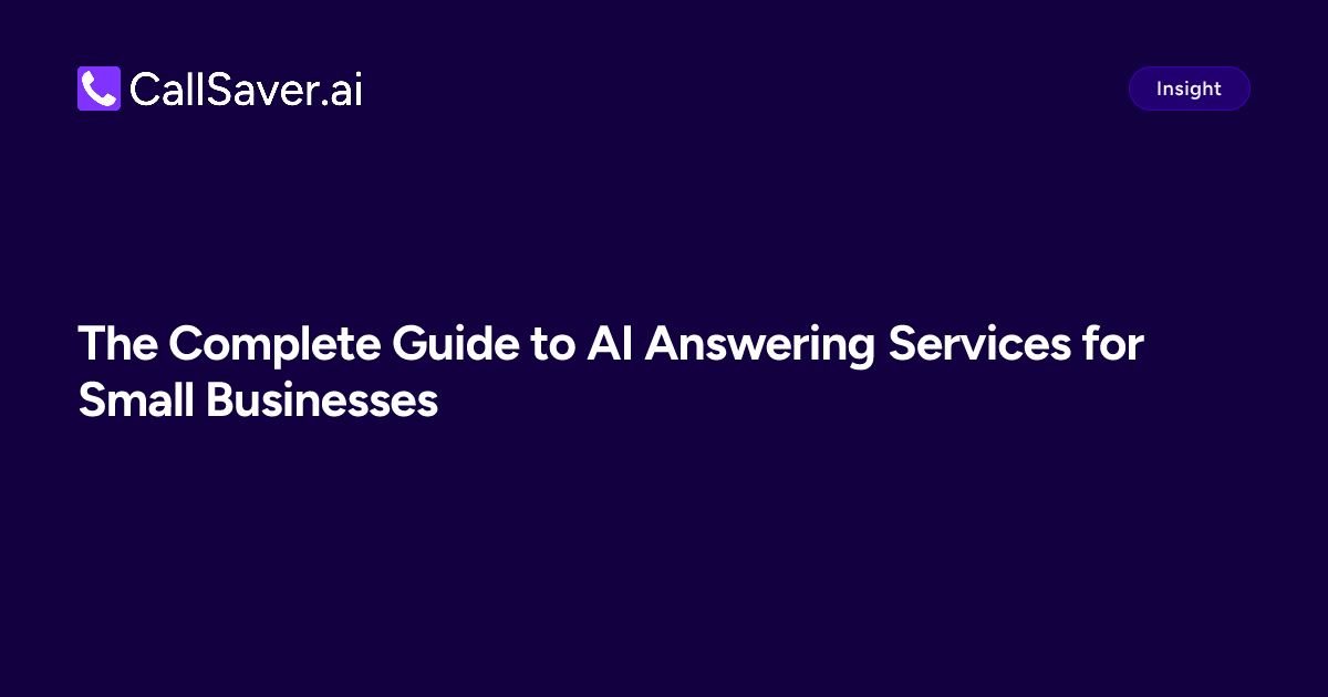 The Complete Guide to AI Answering Services for Small Businesses