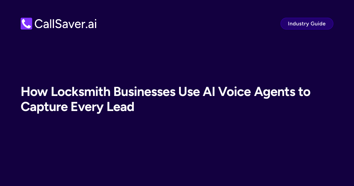 How Locksmith Businesses Use AI Voice Agents to Capture Every Lead